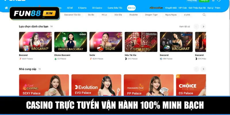 Casino trực tuyến vận hành 100% minh bạch