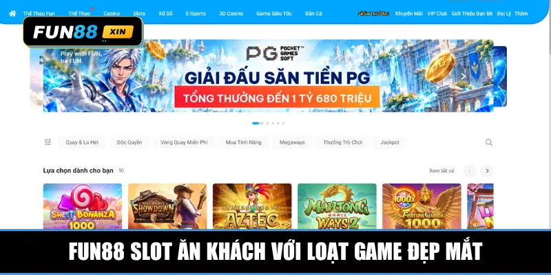 Fun88 slot ăn khách với loạt game đẹp mắt
