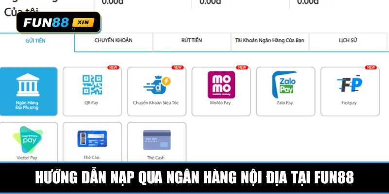 Hướng dẫn nạp qua ngân hàng nội địa tại Fun88